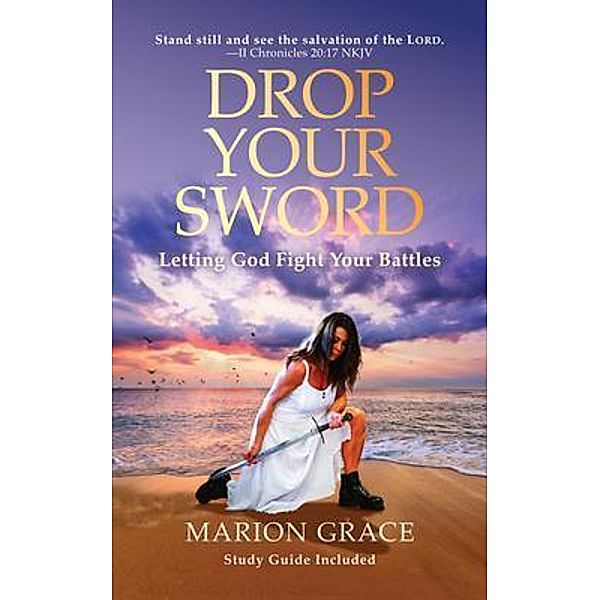 Drop Your Sword, Marion Grace