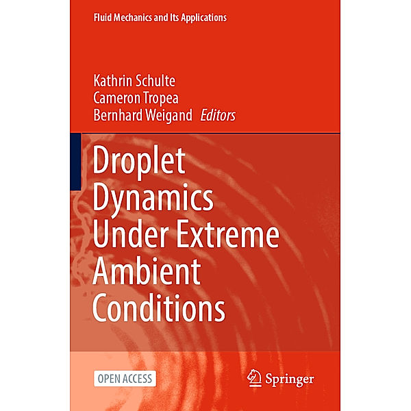 Droplet Dynamics Under Extreme Ambient Conditions