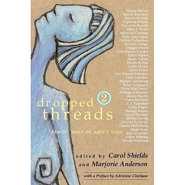 Dropped Threads 2, Carol Shields, Marjorie Anderson