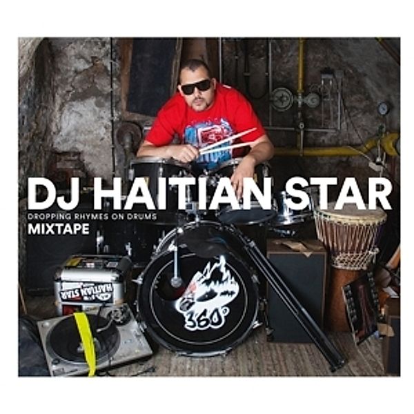 Dropping Rhymes On Drums, Dj Haitian Star