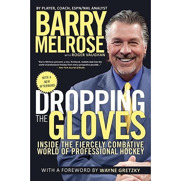 Dropping the Gloves, Barry Melrose, Roger Vaughan