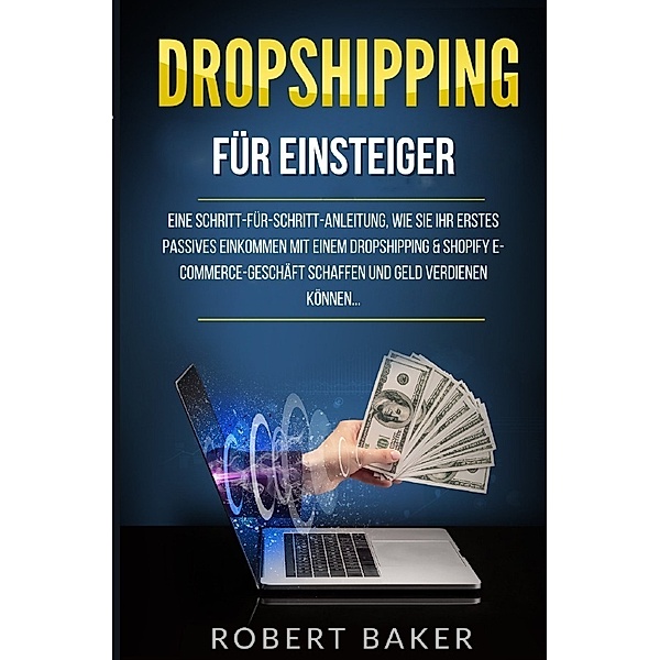 Dropshipping für Einsteiger, Robert Baker