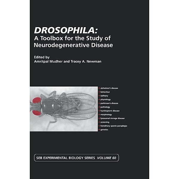 Drosophila: A Toolbox for the Study of Neurodegenerative Disease