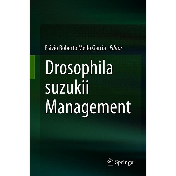 Drosophila suzukii Management