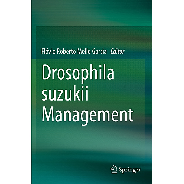 Drosophila suzukii Management
