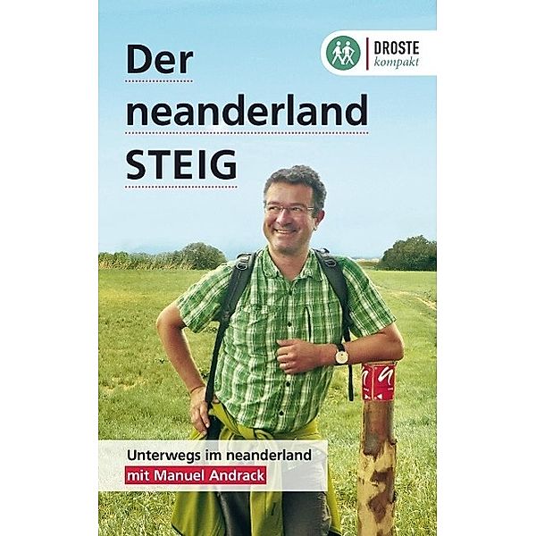 Droste kompakt / Der neanderland STEIG, Manuel Andrack