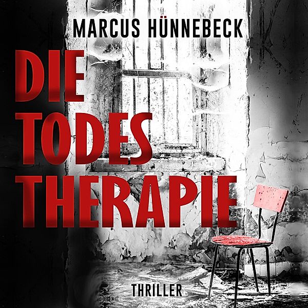 Drosten und Sommer - 1 - Die Todestherapie, Marcus Hünnebeck