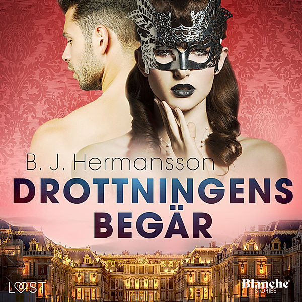 Drottningens begär - erotisk novell, B. J. Hermansson