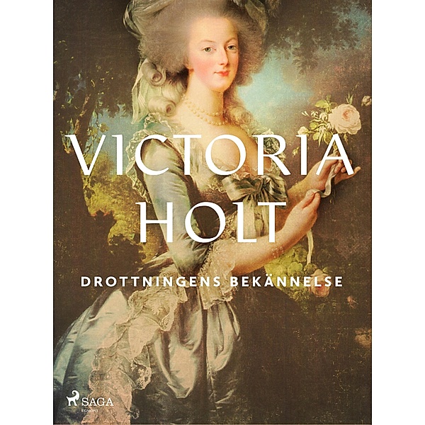 Drottningens bekännelse, Victoria Holt