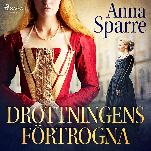 Drottningens förtrogna, Anna Sparre