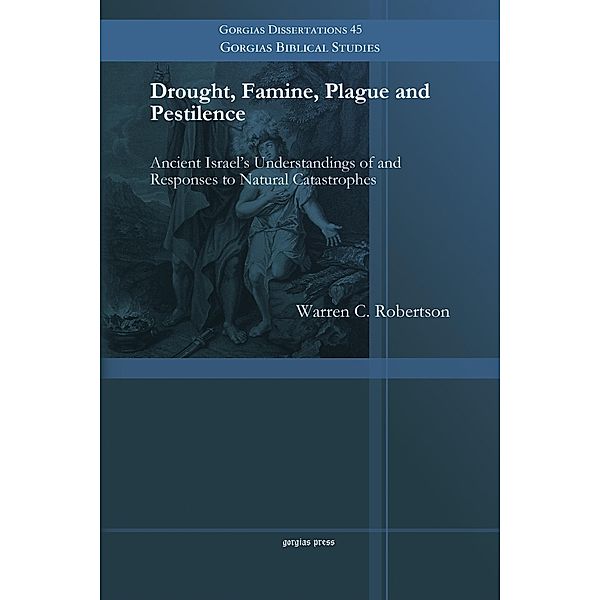 Drought, Famine, Plague and Pestilence, Warren C. Robertson