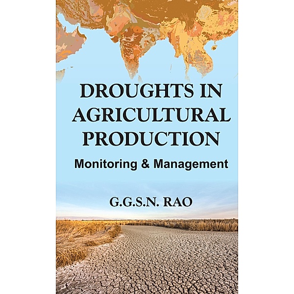 Droughts in Agricultural Production, G. G. S. N. Rao