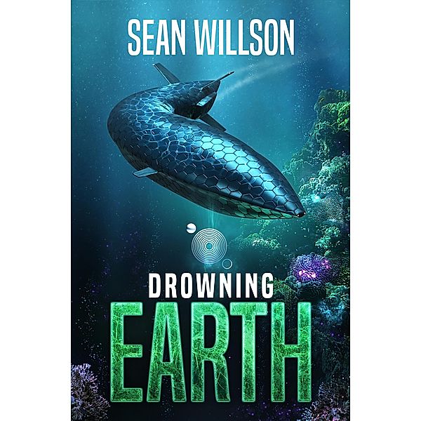 Drowning Earth (Portalverse Elemental Origins, #1) / Portalverse Elemental Origins, Sean Willson