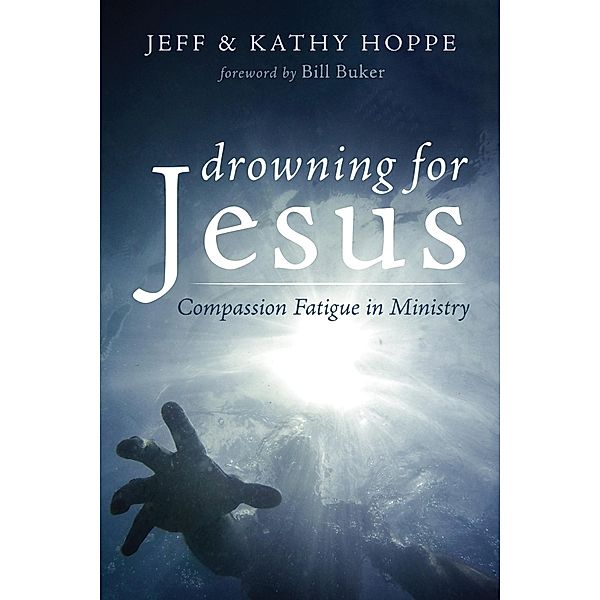 Drowning for Jesus, Jeff Hoppe, Kathy Hoppe