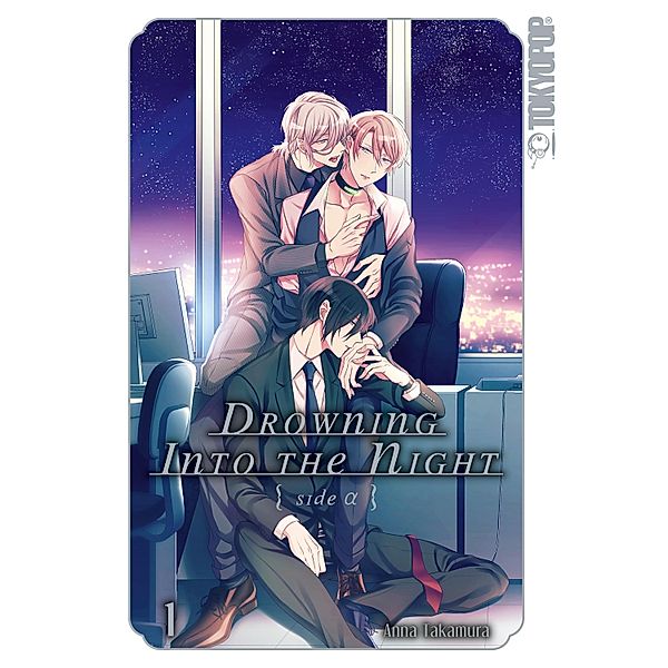 Drowning into the Night 01 / Drowning into the Night Bd.1, Anna Takamura