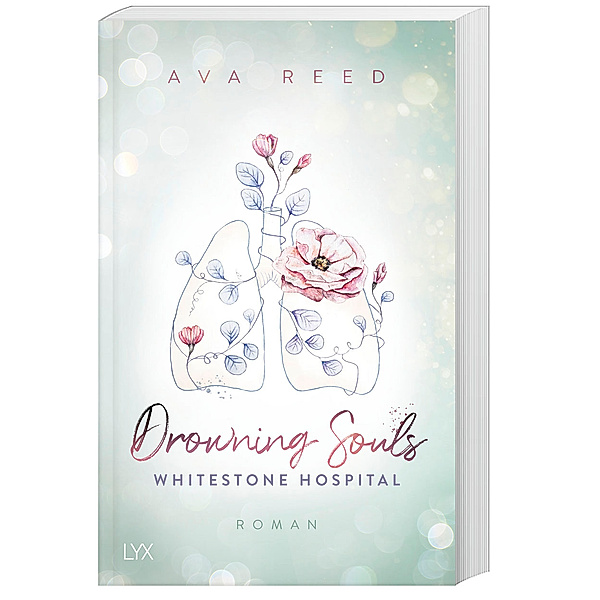 Drowning Souls / Whitestone Hospital Bd.2, Ava Reed