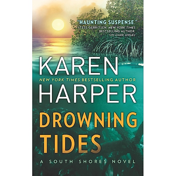 Drowning Tides (South Shores, Book 2), Karen Harper