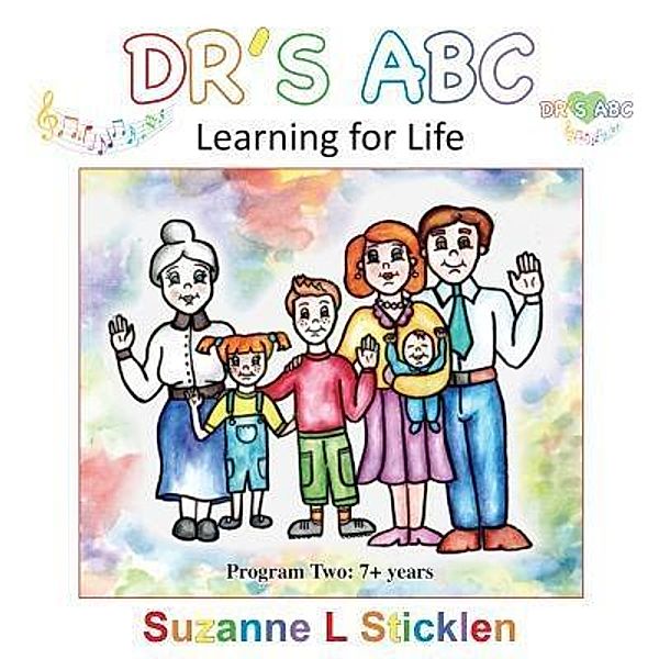 DR'S ABC Learning for Life / DR'S ABC Learning for Life Bd.2, Suzanne L Sticklen