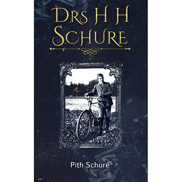 Drs H H Schure / Austin Macauley Publishers Ltd, Pith Schure