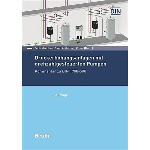 Druckerhöhungsanlagen mit drehzahlgesteuerten Pumpen, Braun, Böttcher, Klement, Maibaum, Petzolt, Politaj, Tuschy