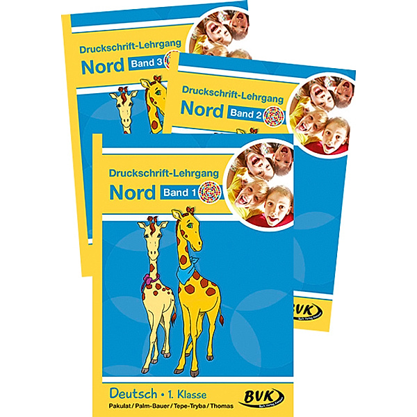 Druckschrift-Lehrgang Nord / Druckschrift-Lehrgang Nord - Förderkinder, Druckschrift-Lehrgang Nord - Förderkinder