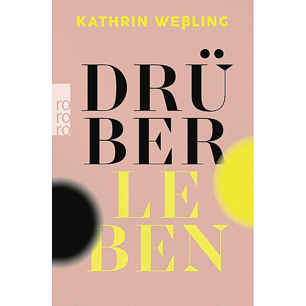 Drüberleben, Kathrin Weßling