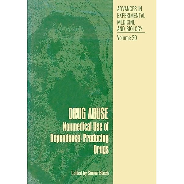 Drug Abuse / Advances in Experimental Medicine and Biology Bd.20