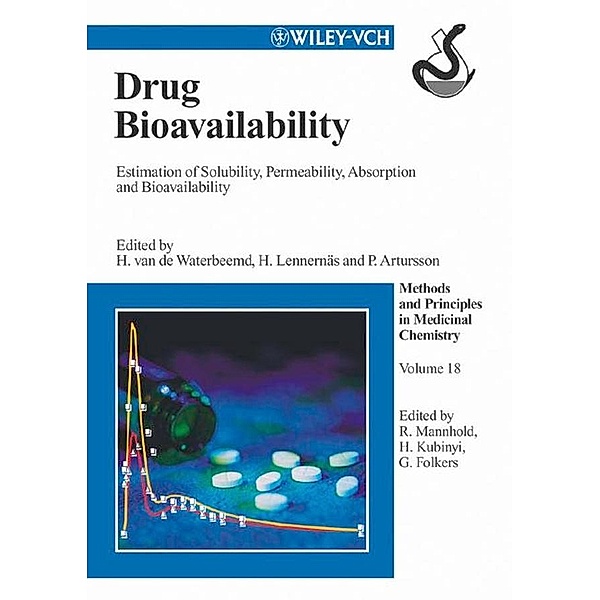 Drug Bioavailability / Methods and Principles in Medicinal Chemistry Bd.18
