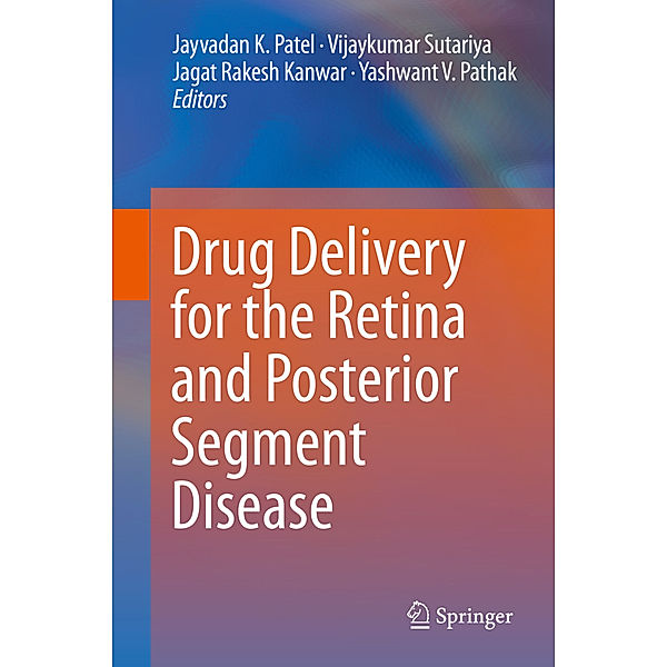 Drug Delivery for the Retina and Posterior Segment Disease