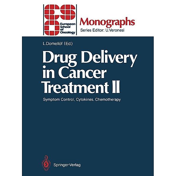 Drug Delivery in Cancer Treatment II / ESO Monographs