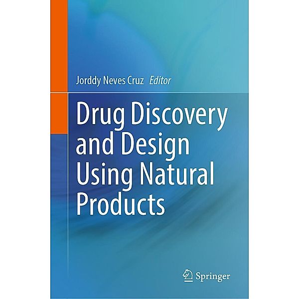 Drug Discovery and Design Using Natural Products