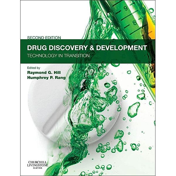 Drug Discovery and Development - E-Book, Raymond G Hill