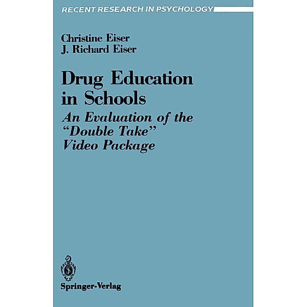 Drug Education in Schools, Christine Eiser, J. Richard Eiser