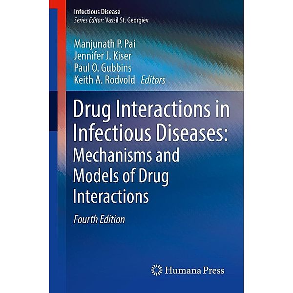 Drug Interactions in Infectious Diseases: Mechanisms and Models of Drug Interactions / Infectious Disease
