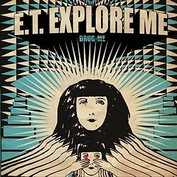 DRUG ME, E.t. Explore Me