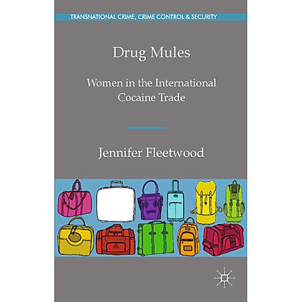 Drug Mules, J. Fleetwood