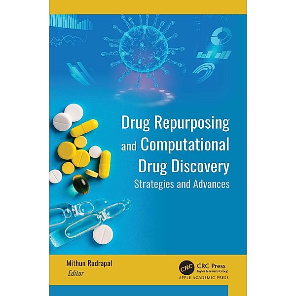 Drug Repurposing and Computational Drug Discovery