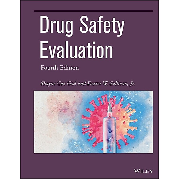 Drug Safety Evaluation / Pharmaceutical Development Bd.1, Shayne Cox Gad, Dexter W. Sullivan