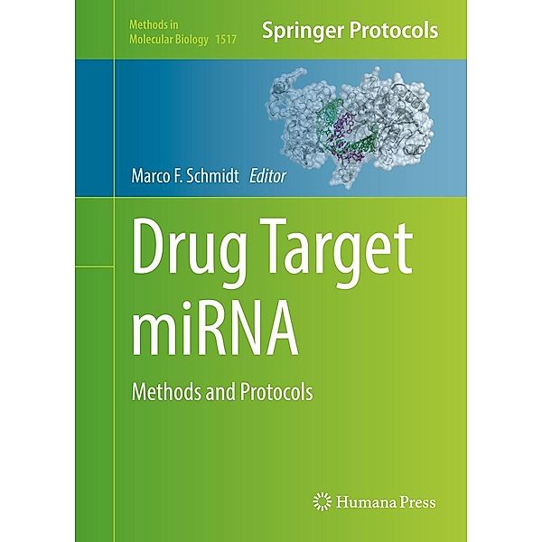 Drug Target miRNA / Methods in Molecular Biology Bd.1517