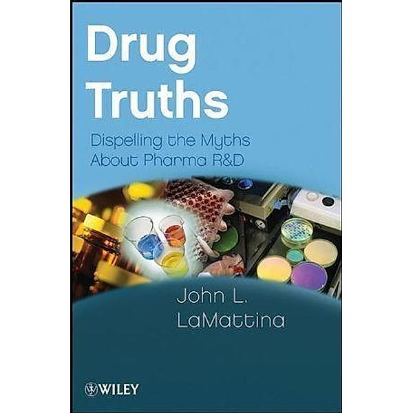 Drug Truths, John L. LaMattina