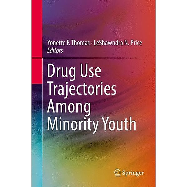 Drug Use Trajectories Among Minority Youth