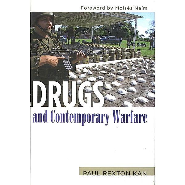 Drugs and Contemporary Warfare, Kan Paul Rexton Kan