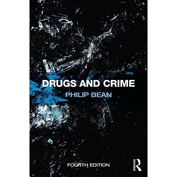 Drugs and Crime, Philip Bean
