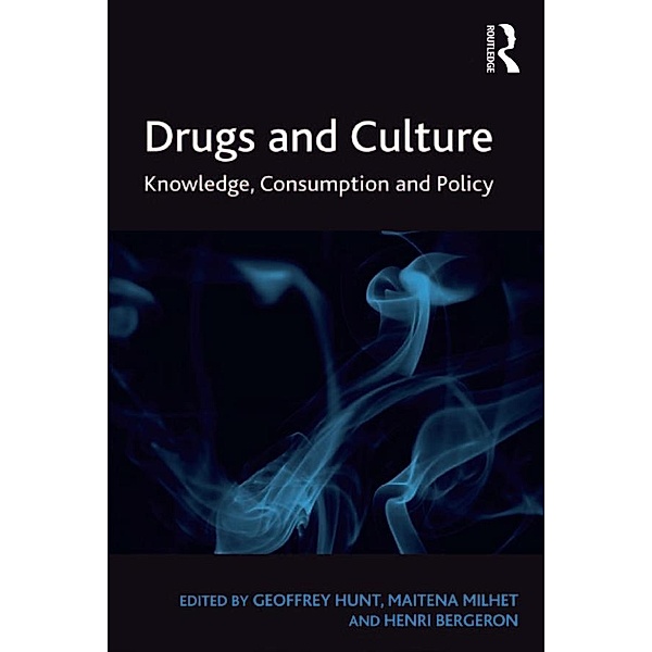Drugs and Culture, Geoffrey Hunt