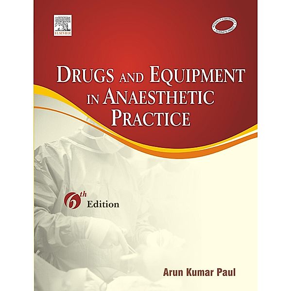 DRUGS AND EQUIPMENT IN ANAESTHETIC PRACTICE, Aruna Parameswari