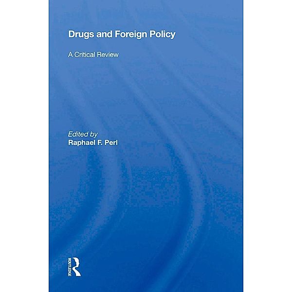 Drugs and Foreign Policy