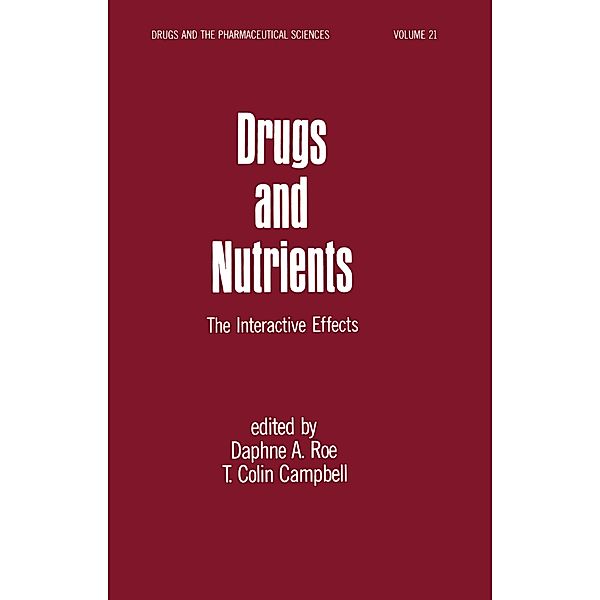 Drugs and Nutrients, D. A. Roe