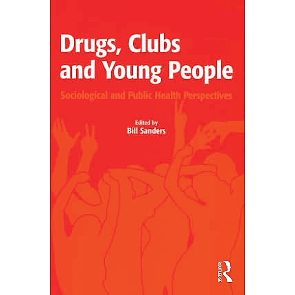 Drugs, Clubs and Young People