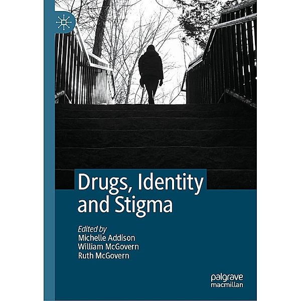Drugs, Identity and Stigma / Progress in Mathematics