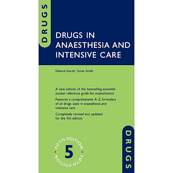 Drugs in Anaesthesia and Intensive Care / Drugs In, Edward Scarth, Susan Smith